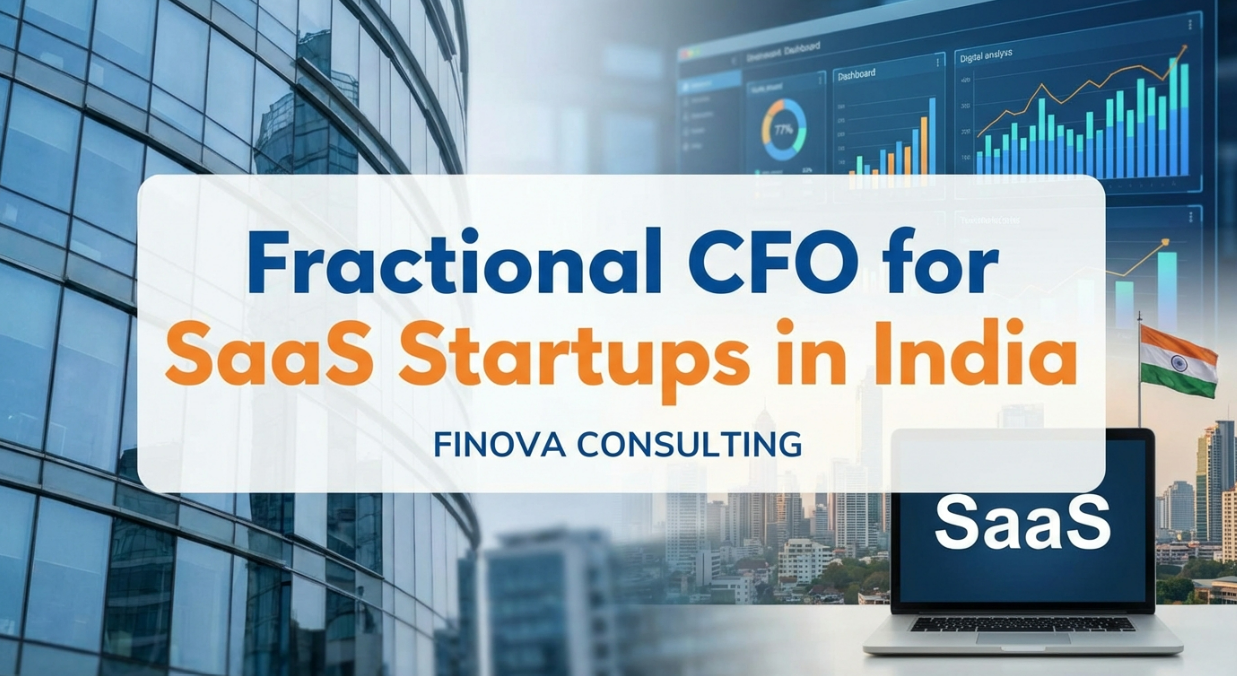 The SaaS Founder’s Guide: Why You Need a Fractional CFO in India (Before Series A)